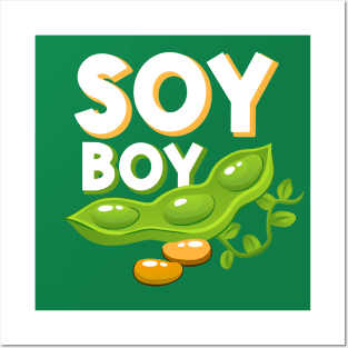 Soy boy Posters and Art